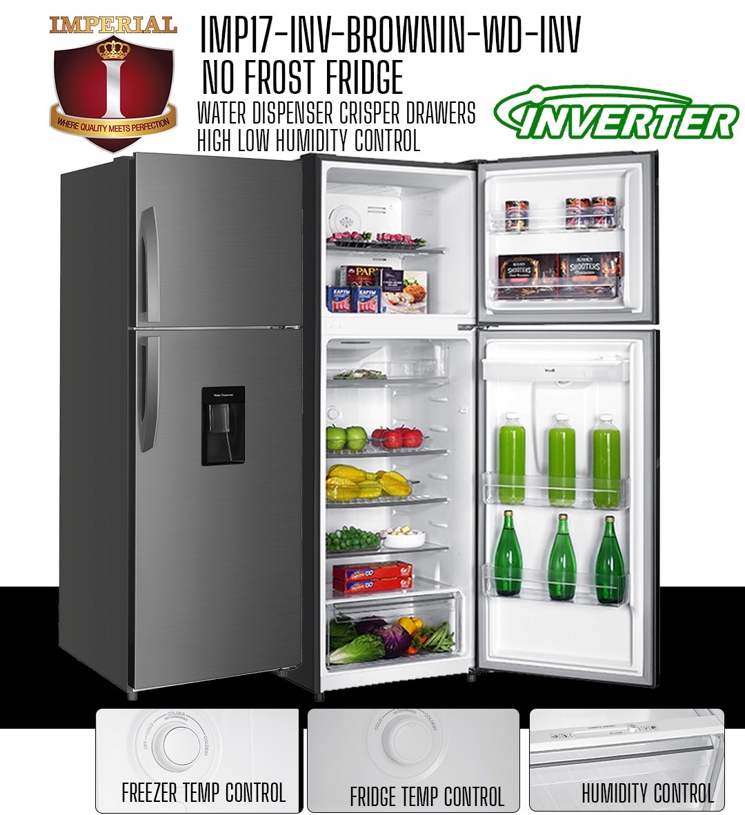 IMPERIAL - NO FROST-- INVERTER SAVE CURRENT --BROWNIN --WATER DISP -- INOX